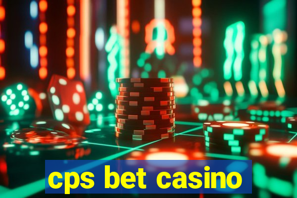 cps bet casino